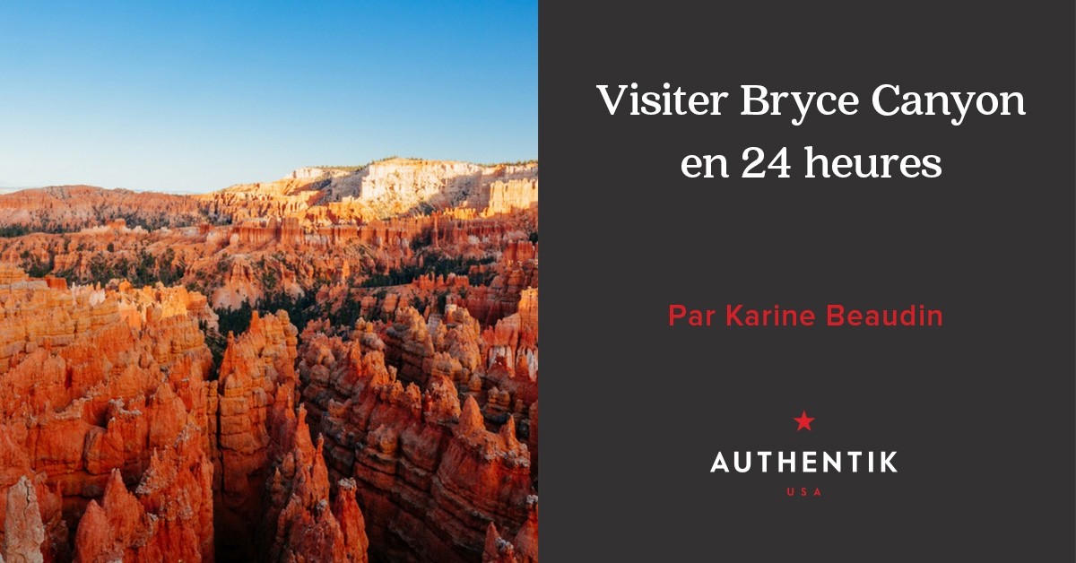 Visiter Bryce Canyon En 24 Heures