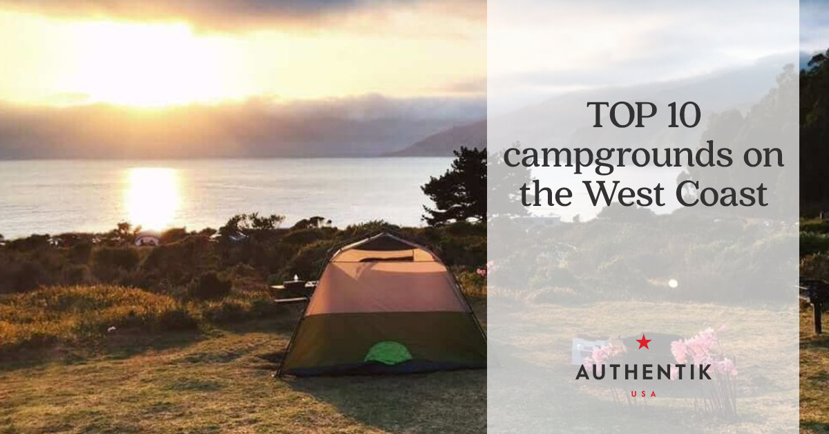 TOP 10 campgrounds on the American West Coast